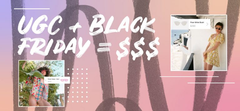 UGC and Black Friday