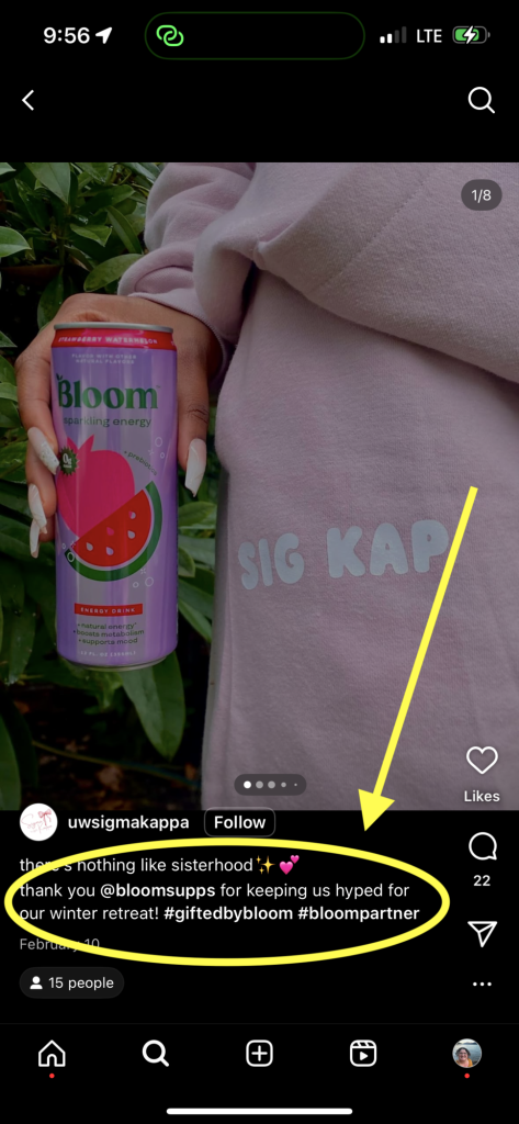 Example of branded content (or sponsorships) by Bloom sparkling energy on an instagram influencer's page. 
